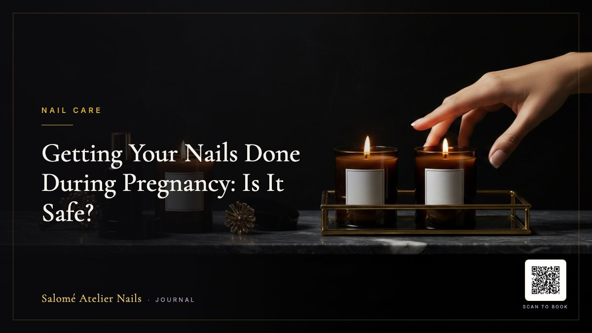 Getting Your Nails Done During Pregnancy: Is It Safe?